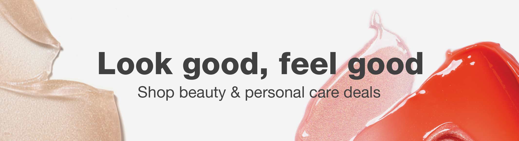 Look good, feel good. Shop beauty & personal care deals.