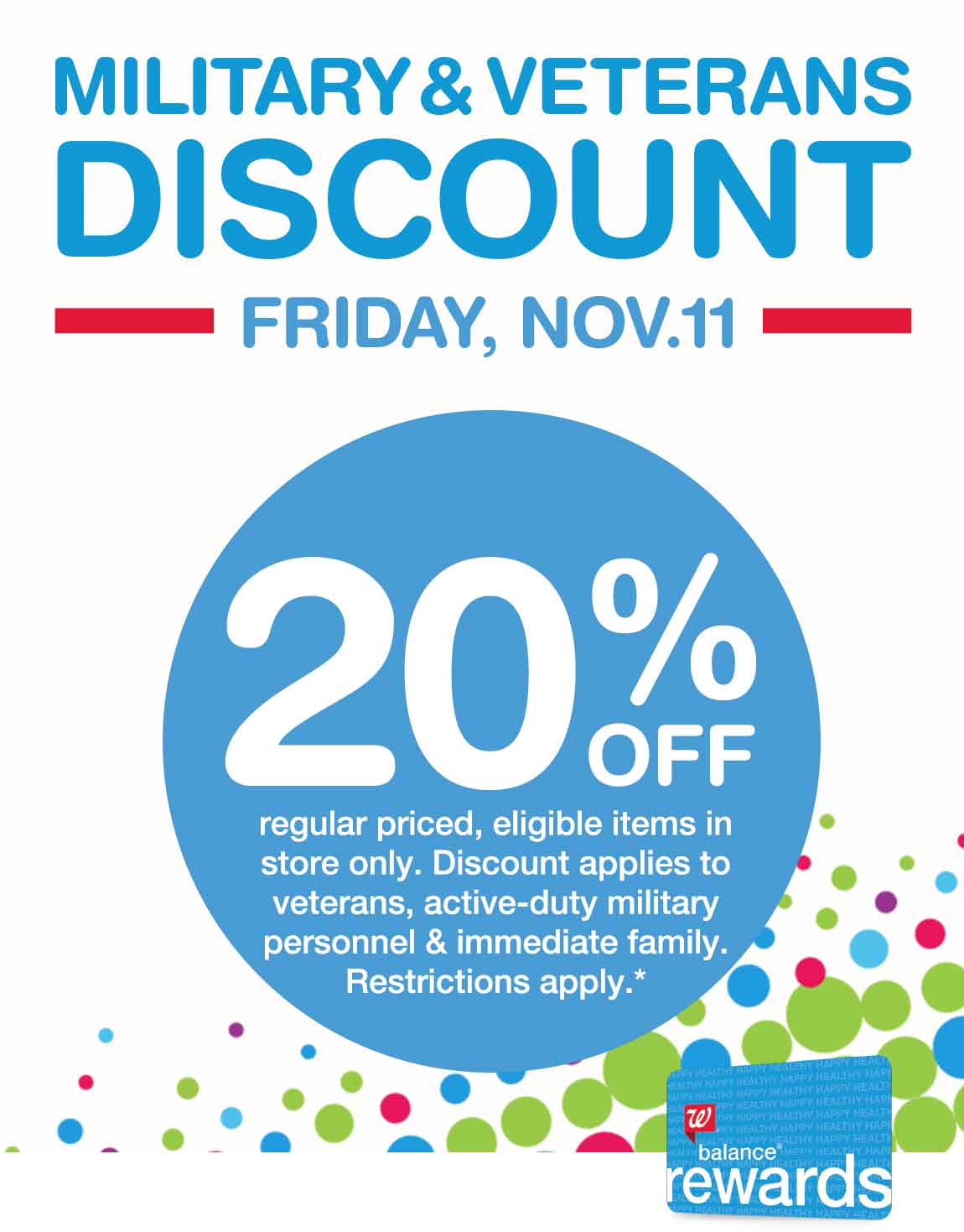 Veterans & active military get 20 OFF your instore purchase Nov